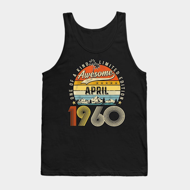 Awesome Since April 1960 Vintage 63rd Birthday Tank Top by Marcelo Nimtz